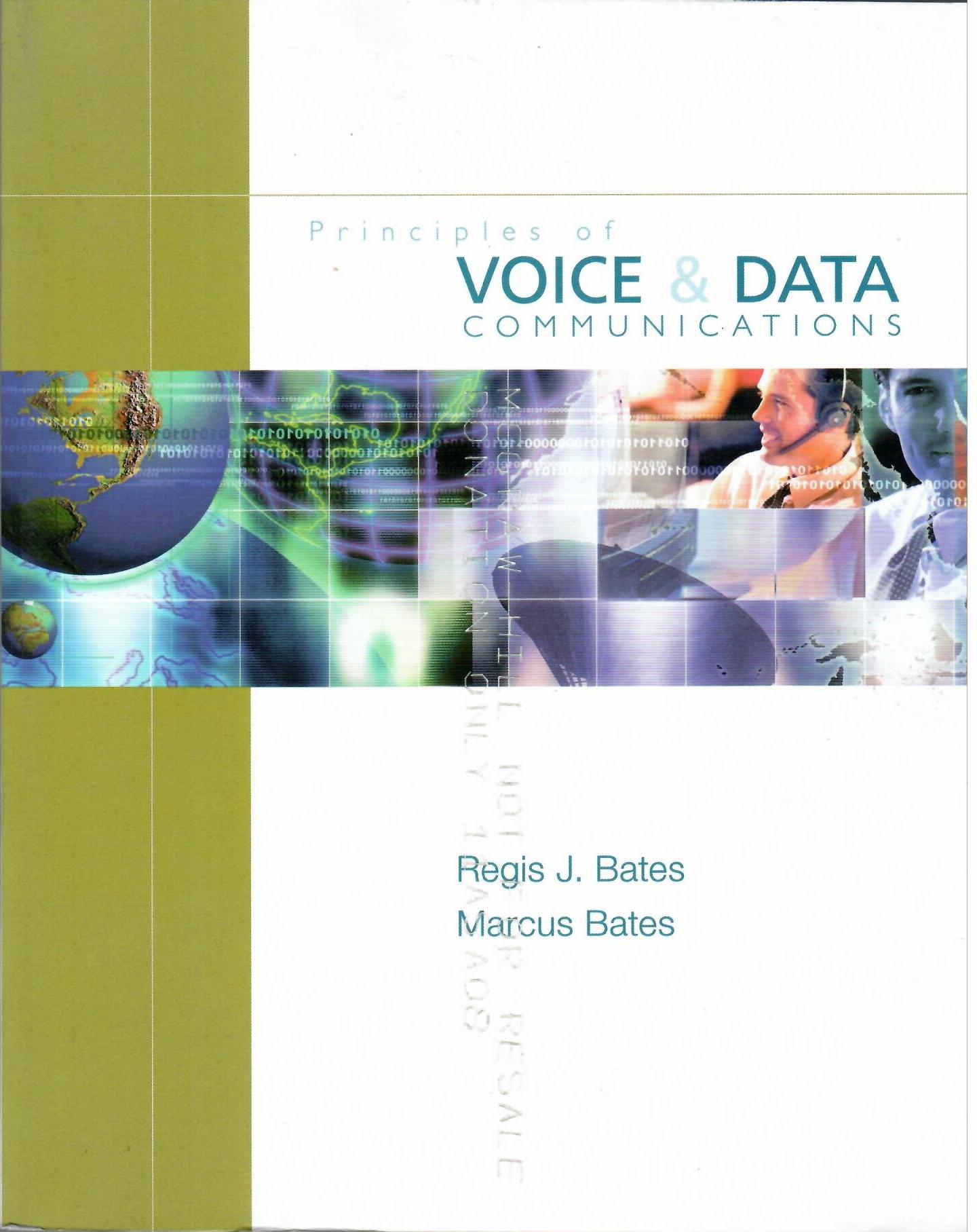 Principles of Voice & Data Communications